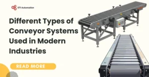 Different Types of Conveyor Systems Used in Modern Industries