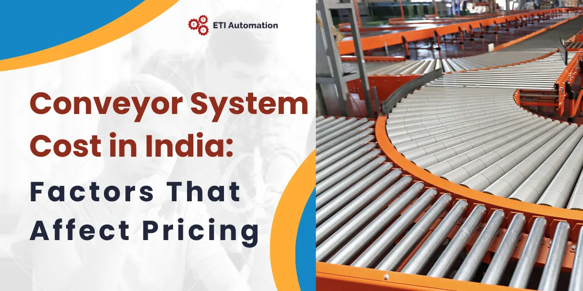 Conveyor System Cost in India Factors That Affect Pricing
