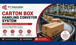 Carton Box Handling Conveyor Systems for Factories and Manufacturing Plants